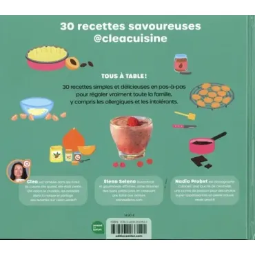 Clea cuisine avec toi !. 30 délicieuses recettes sucrées et salées
