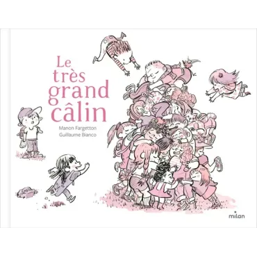 Le très grand câlin