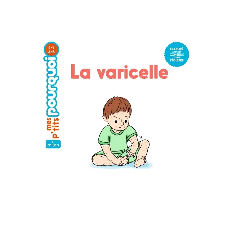 Mes p'tits pourquoi - La varicelle