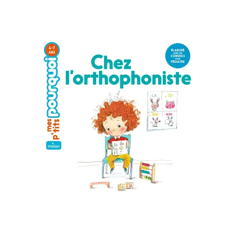 Mes p'tits pourquoi - Chez l'orthophoniste
