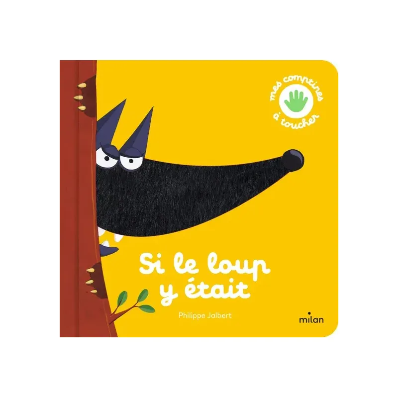 Si le loup y était