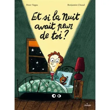 Et si la Nuit avait peur de...