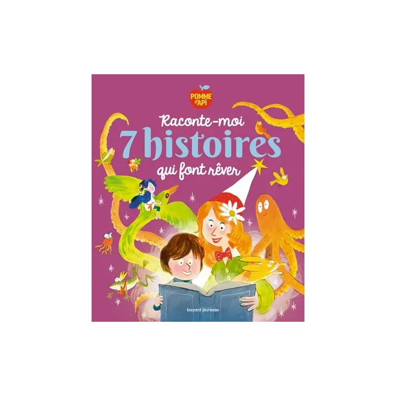 Raconte-moi 7 histoires qui font rêver