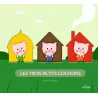 Les trois petits cochons