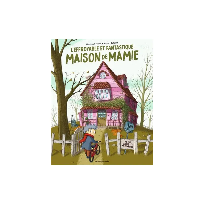 L'effroyable et fantastique maison de mamie