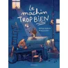 Le machin trop bien