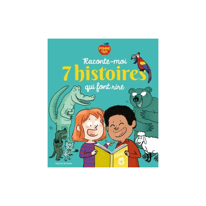 Raconte-moi 7 histoires qui font rire