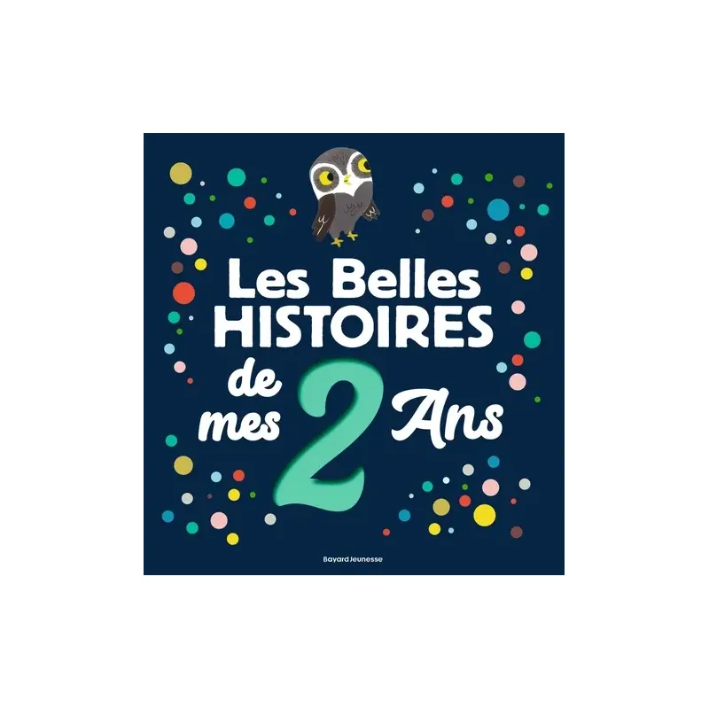 Les Belles Histoires de mes 2 ans
