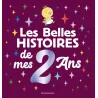 Les Belles Histoires de mes 2 ans