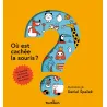Où est cachée la souris ?