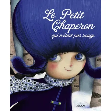 Le Petit Chaperon qui...