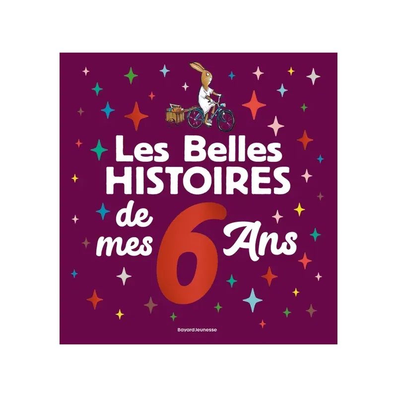 Les Belles Histoires de mes 6 ans
