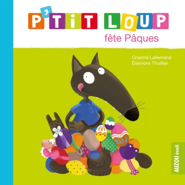 P'tit loup fête pâques