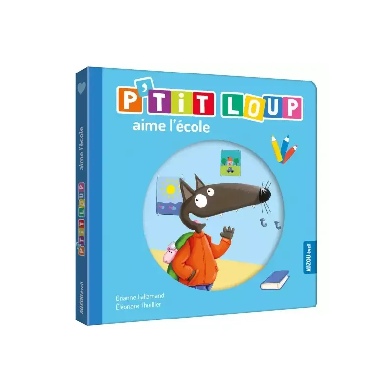 P'tit loup aime l'école