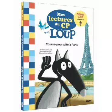 Mes lectures du CP avec loup - Course-poursuite à Paris