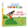 J'apprends avec p'tit loup - Où est p'tit loup ?