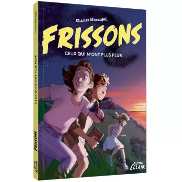 Frissons - Ceux qui n'ont...