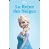 La Reine des Neiges