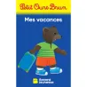 Petit Ours Brun - Mes vacances