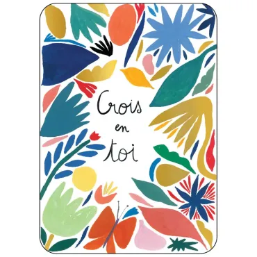 Carte postale - Crois en toi