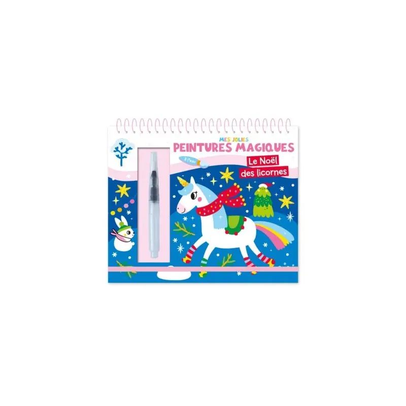 Mes jolies peintures magiques – le noël des licornes