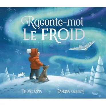 Raconte - moi le froid