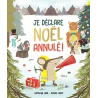Je déclare Noël annulé !