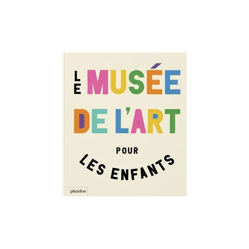 Le musee de l'art pour les enfants