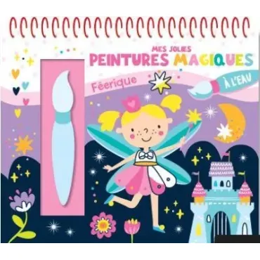 Peintures magiques - Féeriques