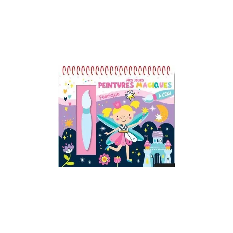 Peintures magiques - Féeriques