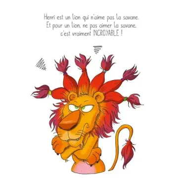 Le lion qui n'aimait pas la savane