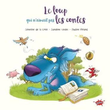 Le Loup qui n'aimait pas...