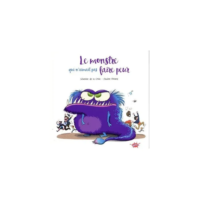 Le monstre qui n'aimait pas faire peur
