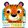 Que fais-tu Petit Tigre ?