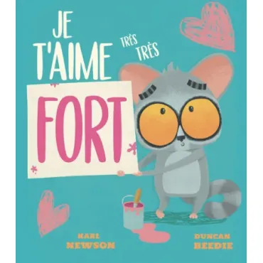 Je t’aime très très fort