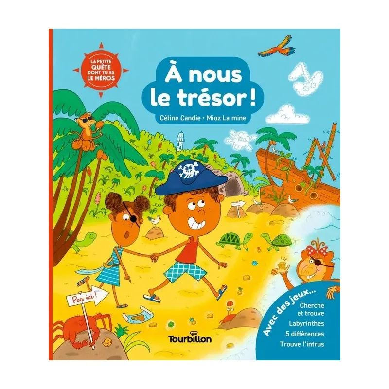 A nous le trésor !