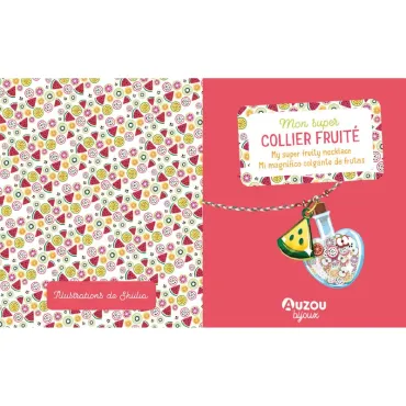 mon super collier fruite (édition 2022)