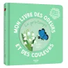 Mon livre des odeurs et des couleurs - Le printemps